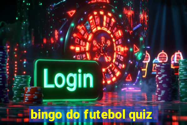 bingo do futebol quiz